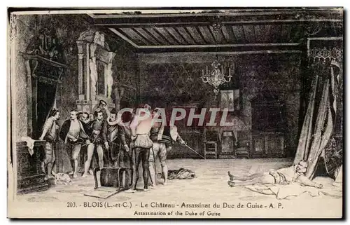 Ansichtskarte AK Blois Eglise Le chateau Assassinat du Duc de Guise