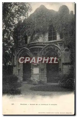 Cartes postales Orleans Ruines de la chapelle St Jacques