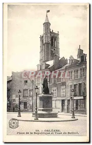 Cartes postales Orleans Place de la Republique et tour du beffroi