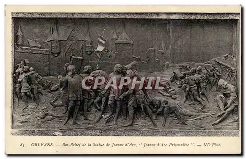 Ansichtskarte AK Orleans Bas relief de la statue de Jeanne d&#39arc Jeanne d&#39arc prisonniere