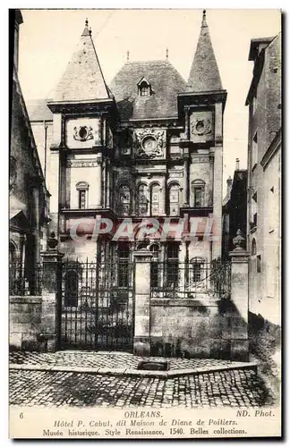 Cartes postales Orleans Hotel P Cabut dite Maison de Poitiers