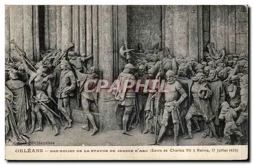 Ansichtskarte AK Orleans Bas relief de la statue de Jeanne d&#39arc Sacre de Charles VII a Reims le 17 juillet 14