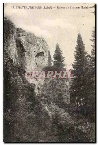 Ansichtskarte AK Chateaurenard Ruines du chateau feodal