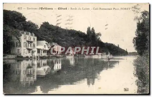 Cartes postales Olivet Les bords du Loiret Cafe Restaurant Paul Foret