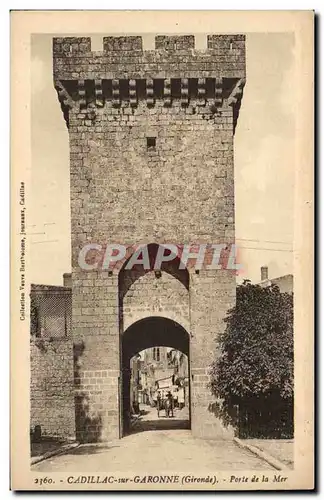 Cartes postales Cadillac sur Garonne Porte de la mer