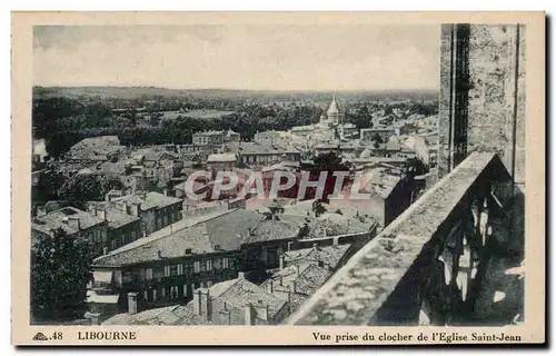 Ansichtskarte AK Libourne Vue prise du clocher de l&#39eglise Saint Jean