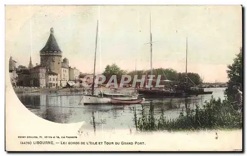 Cartes postales Libourne Les bords de l'Isle et tour du grand pont