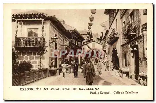 Ansichtskarte AK Espagne Spain Espana Exposicion Internacional de Barcelona Pueblo Espanol Calle de Caballeros