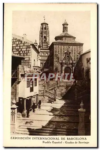 Cartes postales Espagne Spain Espana Exposicion Internacional de Barcelona Pueblo Espanol Gradas de Santiago