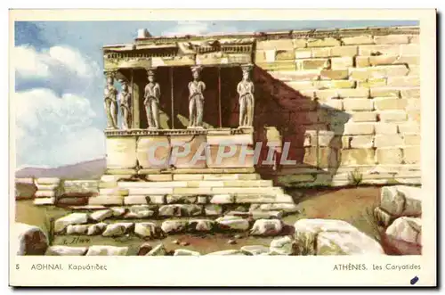 Ansichtskarte AK Grece Greece Athenes Les Caryatides