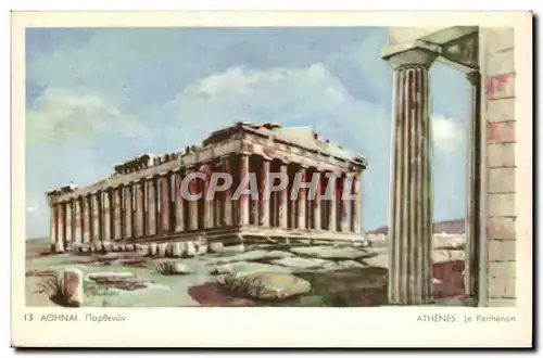 Ansichtskarte AK Grece Greece Athenes Le Parthenon