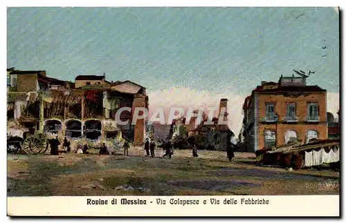 Italia - Italie - Italy - Messina - Le rovine - Via Colapesce e via Fabbriche - Cartes postales