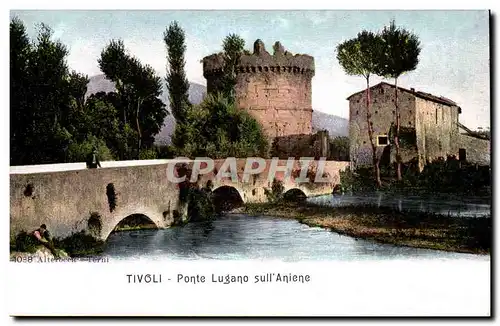 Italia - Italie - Italy - Tivoli - Ponte Lugano sull&#39 Aniene - Ansichtskarte AK