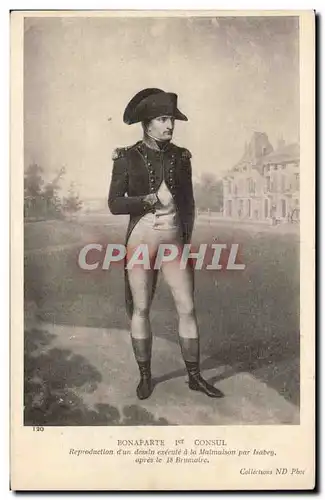 Cartes postales Napoleon Bonaprte 1er consul Reproduction d&#39un dessin execute a la Malmaison par Isabey apres