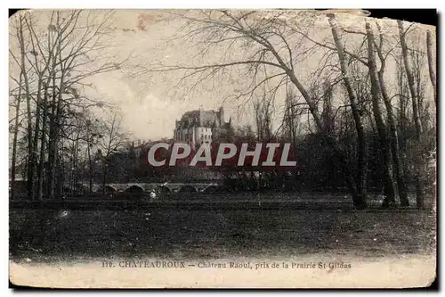 Cartes postales Chateauroux Chateau Raoul pris de la prairie St Gildas