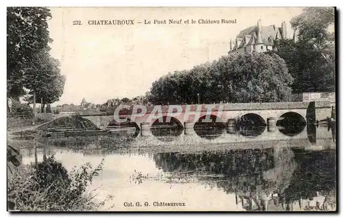 Cartes postales Chateauroux Le pont neuf et le chateau Raoul