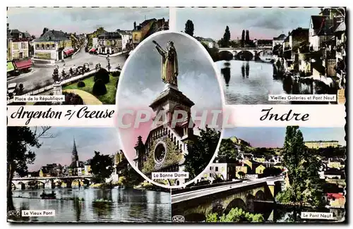 Cartes postales moderne Argenton sur Creuse Place de la Republique Vieilles galeries Vieux pont Pont neuf