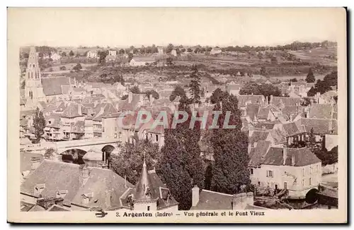 Cartes postales Argenton sur Creuse Vue generale et le pont vieux