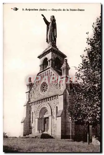 Cartes postales Argenton sur Creuse Chapelle de la Bonne Dame
