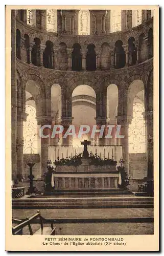 Cartes postales Petit seminaire de Fontgombaud Le choeur de l&#39eglise abbatiale