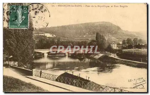 Ansichtskarte AK Besancon les Bains Pont de la Republique et Fort Bregille