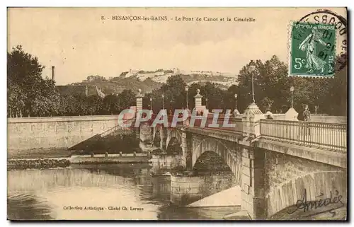 Cartes postales Besancon les Bains Le pont de Carnot et la citadelle