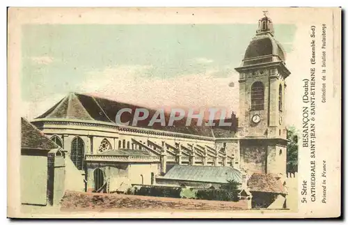 Cartes postales Besancon les Bains Cathedrale Saint Jean et Saint Etienne