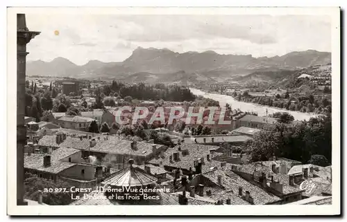 Cartes postales Crest Vue generale La Drome et les trois Becs