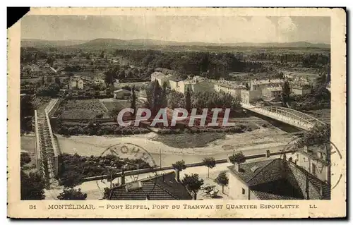 Ansichtskarte AK Montelimar Pont Eiffel pont du tramway et quartier Espoulette