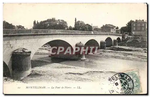 Ansichtskarte AK Montelimar Le pont de pierre