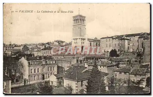 Ansichtskarte AK Valence sur Rhone La cathedrale et la basse ville