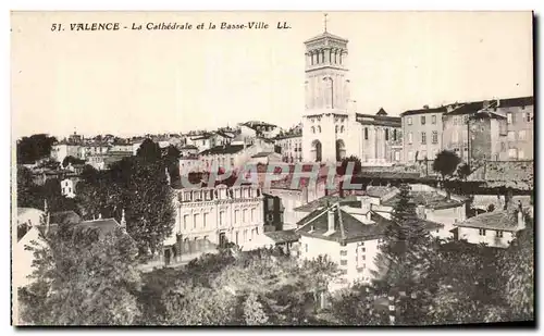 Cartes postales Valence sur Rhone La cathedrale et la basse ville