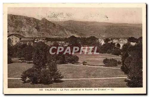 Cartes postales Valence Le parc Jouvet et le rocher de Crussol