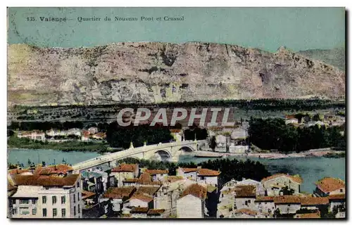 Ansichtskarte AK Valence Quartier du nouveau pont et Crussol