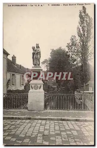 Ansichtskarte AK Gisors Pont dore et vierge doree