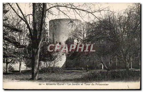 Ansichtskarte AK Gisors Le jardin et la tour du prisonnier