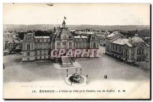 Cartes postales Evreux L'hotel de ville et le theatre vus du beffroi