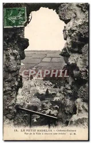 Ansichtskarte AK Les Andelys Le petit Andely Chateau Gaillard Vue de la ville a travers une breche