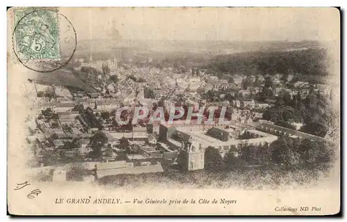 Cartes postales Les Andelys Le grand Andely Vue generale prise de la cote de Noyers