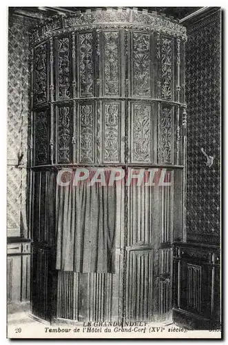 Cartes postales Le Grand Andely Tambour de l'hotel du Grand cerf (16eme)