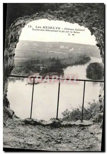 Cartes postales Les Andelys Chateau Gaillard Souterrain debouchant a pic sur la Seine