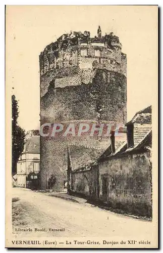 Cartes postales Verneuil sur Avre La Tour GRise Donjon du 12eme