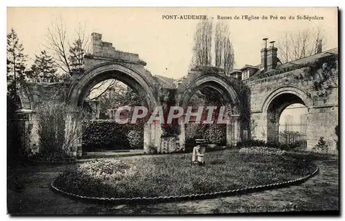 Cartes postales Pont Audemer Restes de l&#39eglise du Pre ou du St Sepulcre