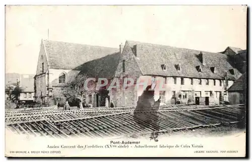 Ansichtskarte AK Pont Audemer Ancien couvent des cordeliers Fabrique de cuirs vernis