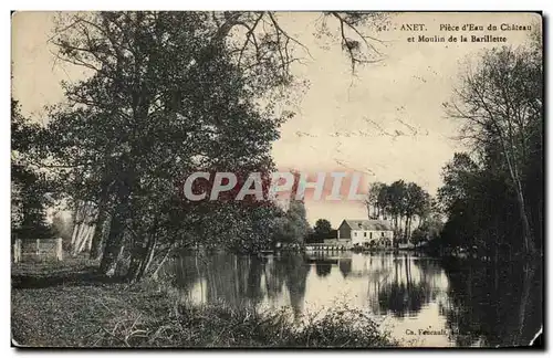 Cartes postales Anet Piece d'eau du chateau et moulin de la Barillette