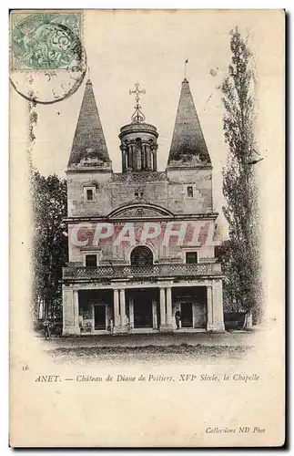 Cartes postales Anet Chateau de Diane de Poitiers La chapelle