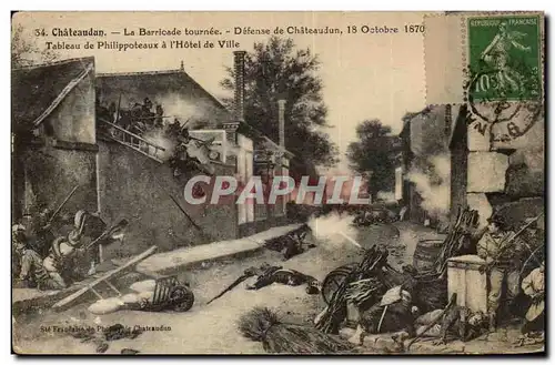 Cartes postales Chateaudun La barricade tournee Defense de Chateaudun 18 octobre 1870 Tableau de Phillipoteaux a