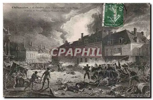 Cartes postales Chateaudun 18 octobre 1870 Le combat sur place