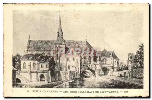 Cartes postales Chartres Ancienne collegiale de Saint Andre