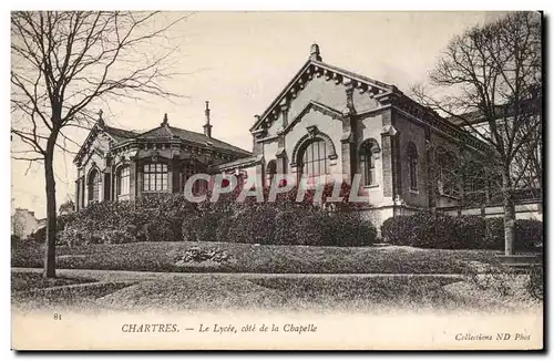 Ansichtskarte AK Chartres Le lycee cote de la chapelle